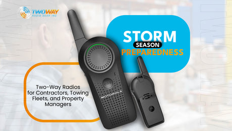 Storm-Season Preparedness hero graphic featuring Motorola two-way radios, highlighting emergency push-to-talk communication for contractors, towing fleets, and property managers.