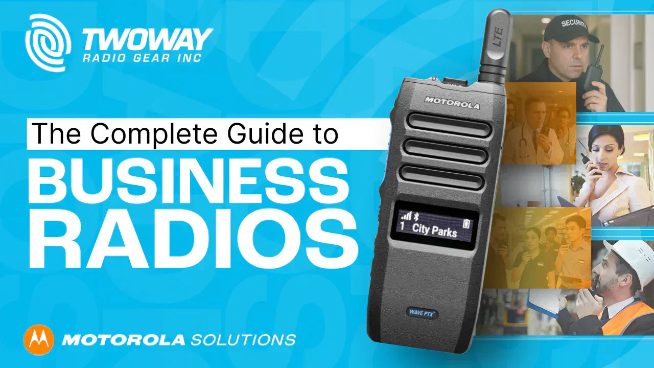 Choosing the Right Two-Way Radio for Your Business