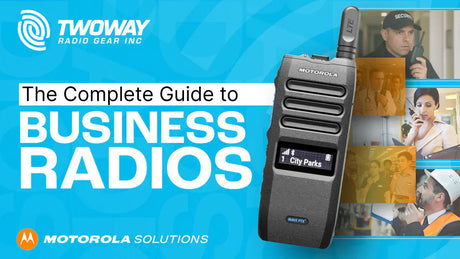 Choosing the Right Two-Way Radio for Your Business