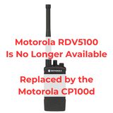 Motorola RDV5100 no longer available, replaced by Motorola CP100d VHF two-way radio.